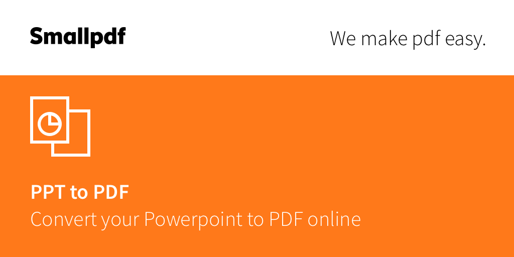 PPT to PDF - Convert Powerpoint to PDF Online